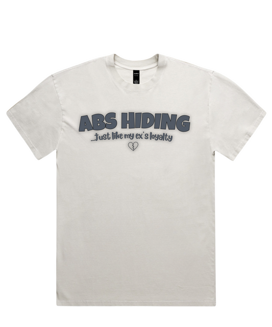 ABS HIDING... JUST LIKE MY EX’S LOYALTY – Unisex Oversized Pumpcover Tee