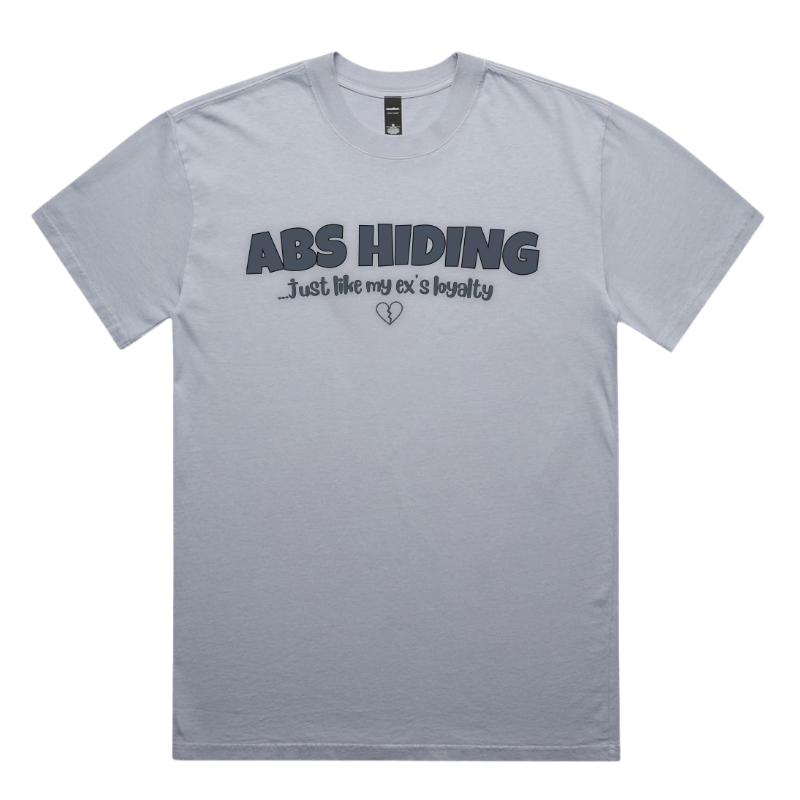 ABS HIDING... JUST LIKE MY EX’S LOYALTY – Unisex Oversized Pumpcover Tee