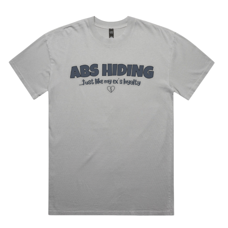 ABS HIDING... JUST LIKE MY EX’S LOYALTY – Unisex Oversized Pumpcover Tee