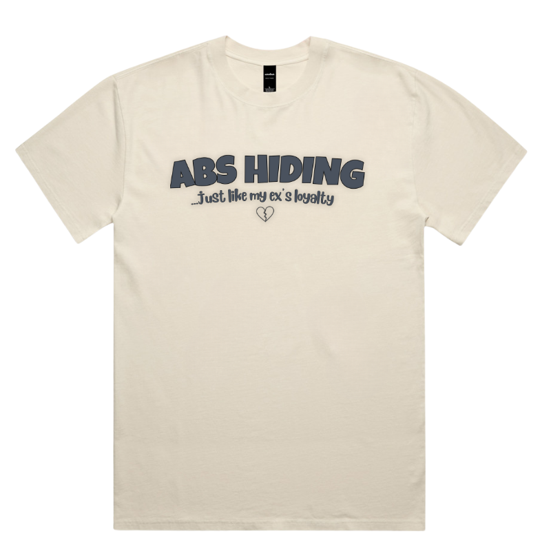 ABS HIDING... JUST LIKE MY EX’S LOYALTY – Unisex Oversized Pumpcover Tee
