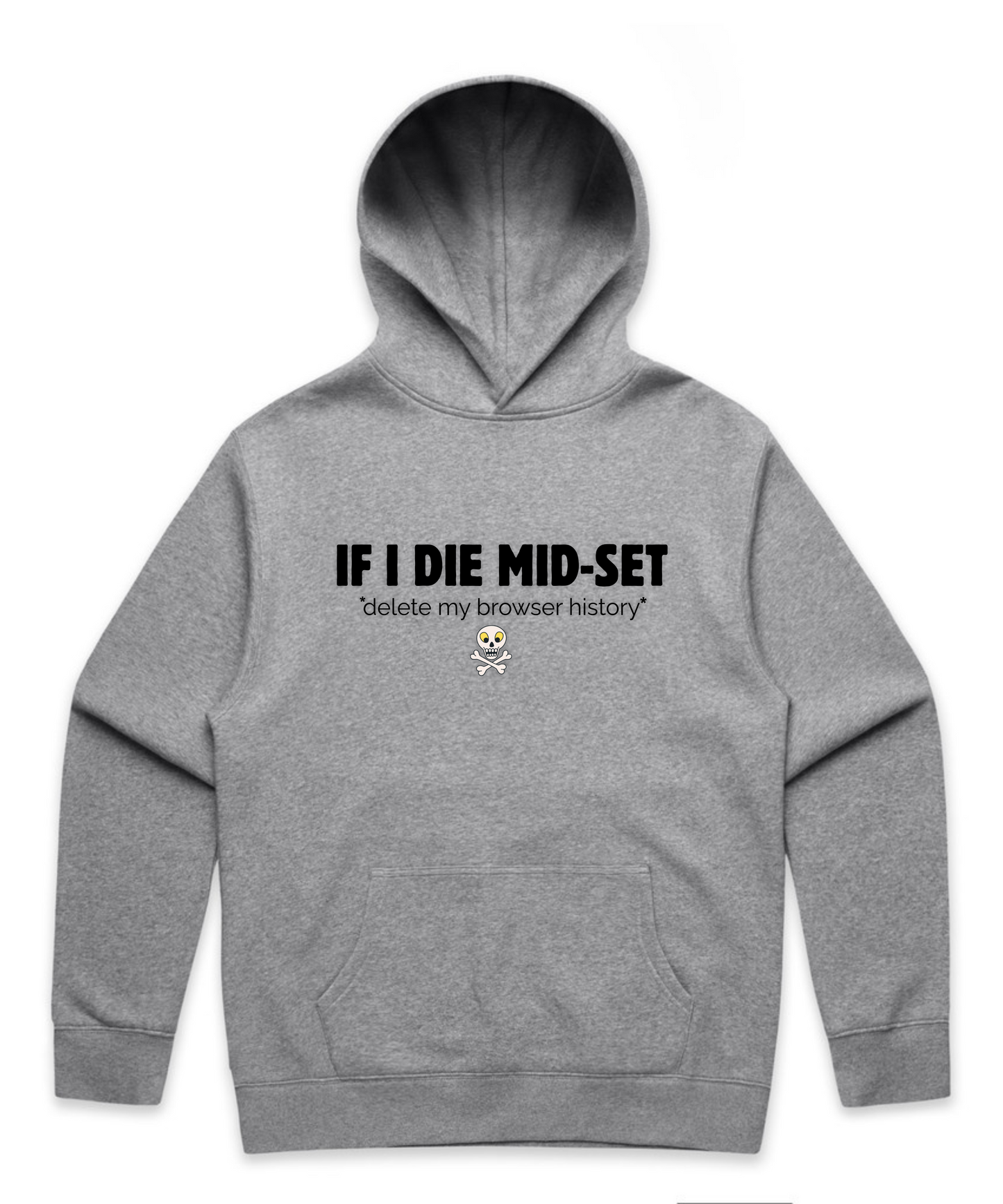 ”IF I DIE MID-SET” – Unisex Oversized Pumpcover Hoodie
