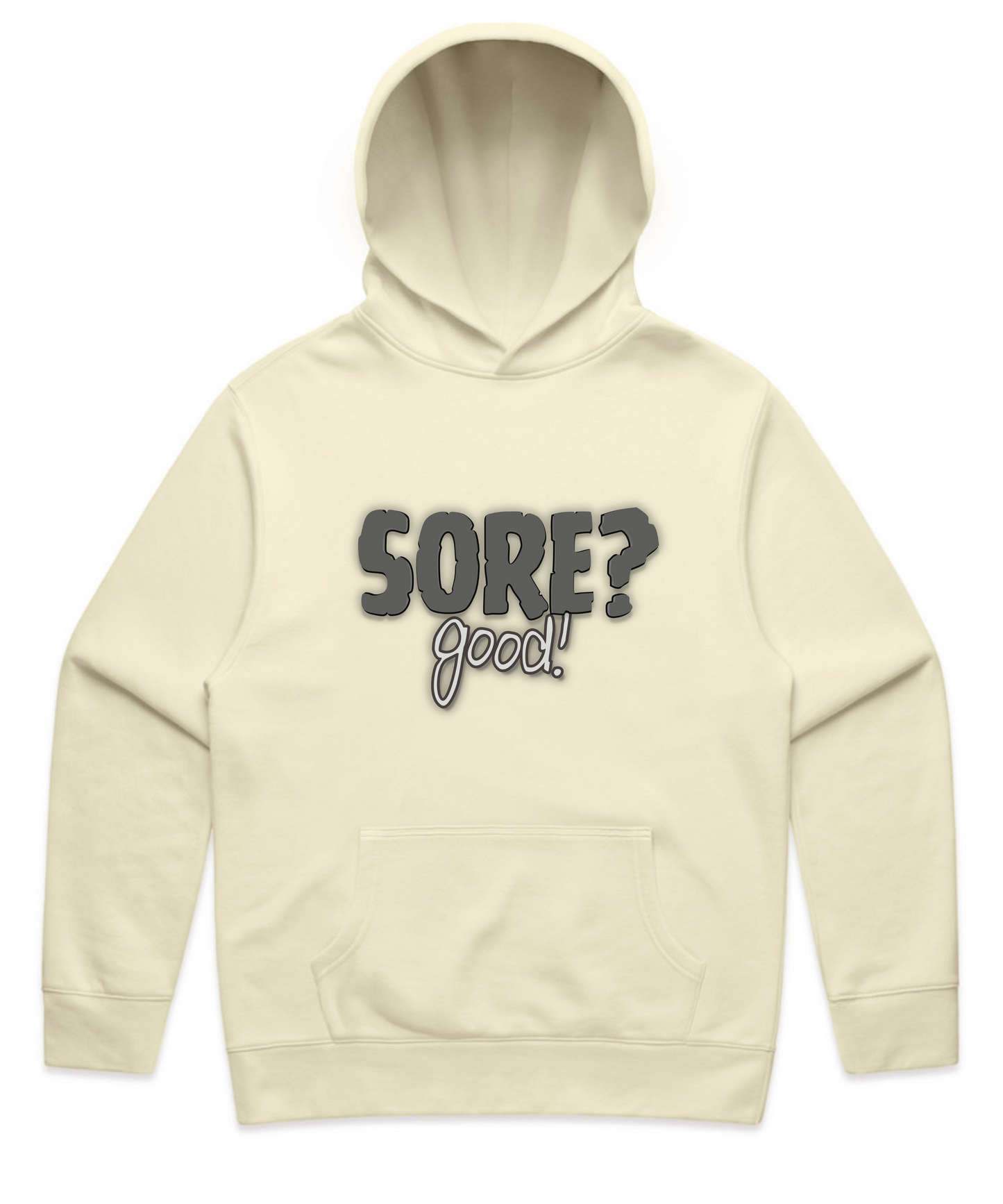 SORE? Good - Unisex Pumpcover Hoodie – Built by Pain, Powered by Delusion