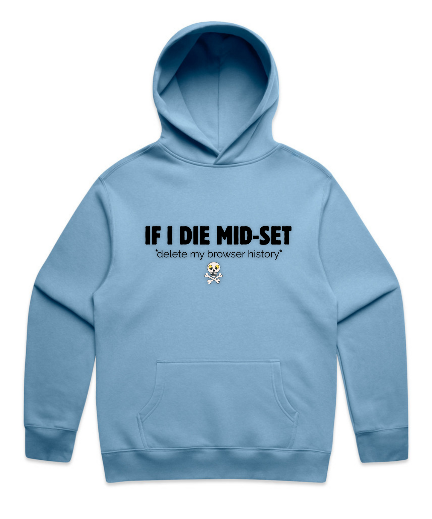 ”IF I DIE MID-SET” – Unisex Oversized Pumpcover Hoodie