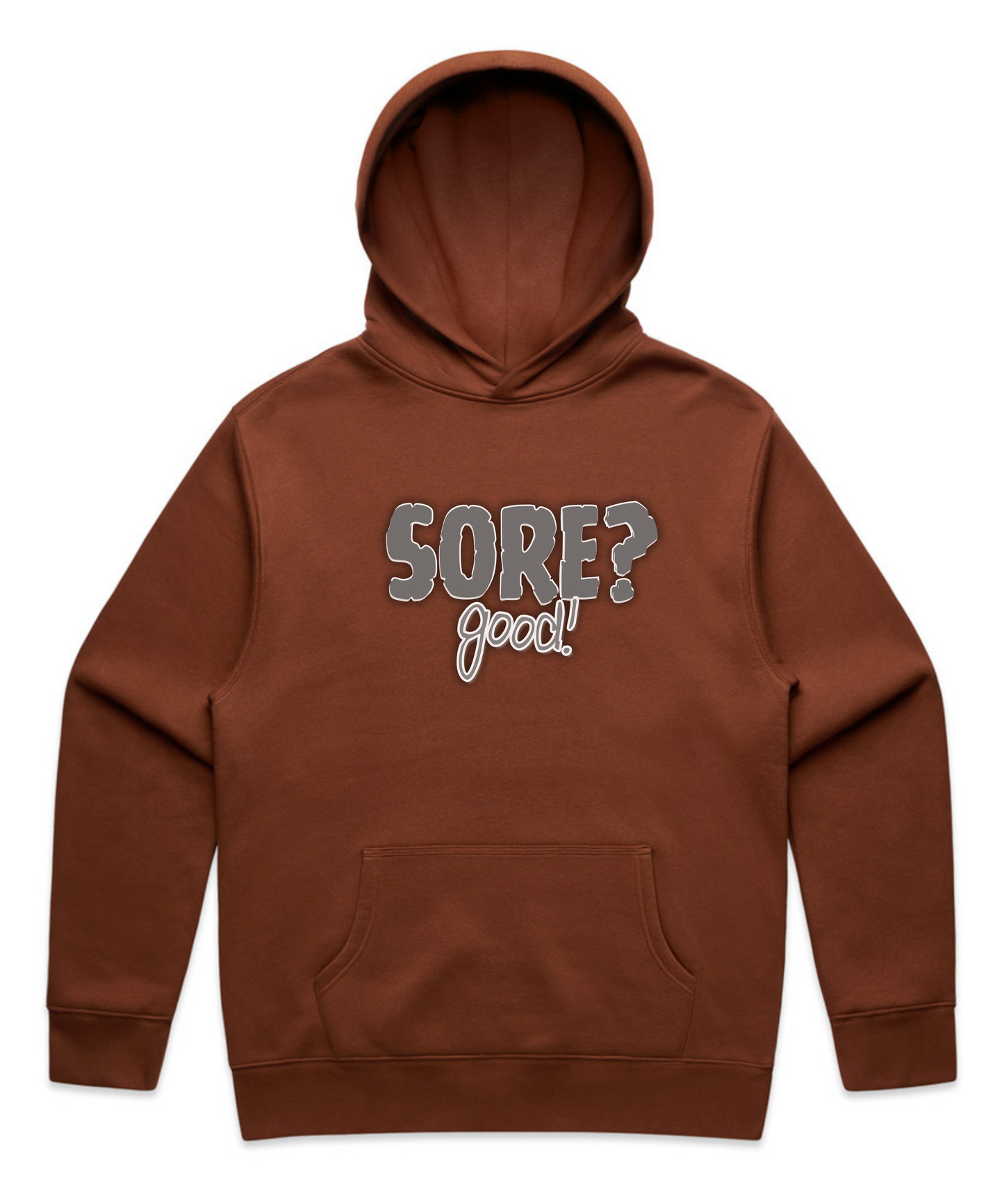 "SORE? Good - Unisex Pumpcover Hoodie – Built by Pain, Powered by Delusion