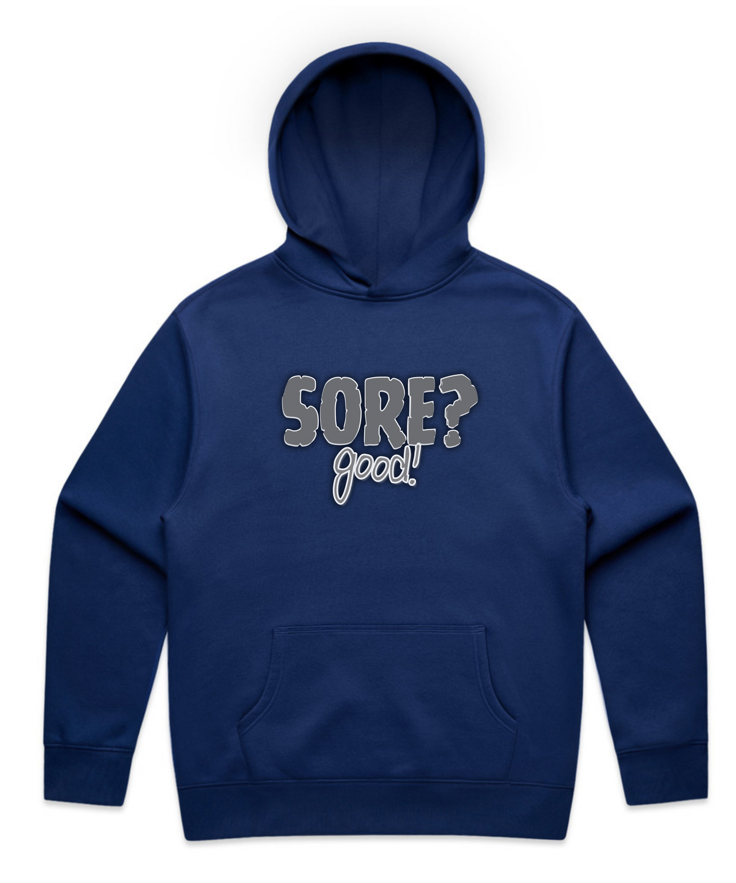 "SORE? Good - Unisex Pumpcover Hoodie – Built by Pain, Powered by Delusion