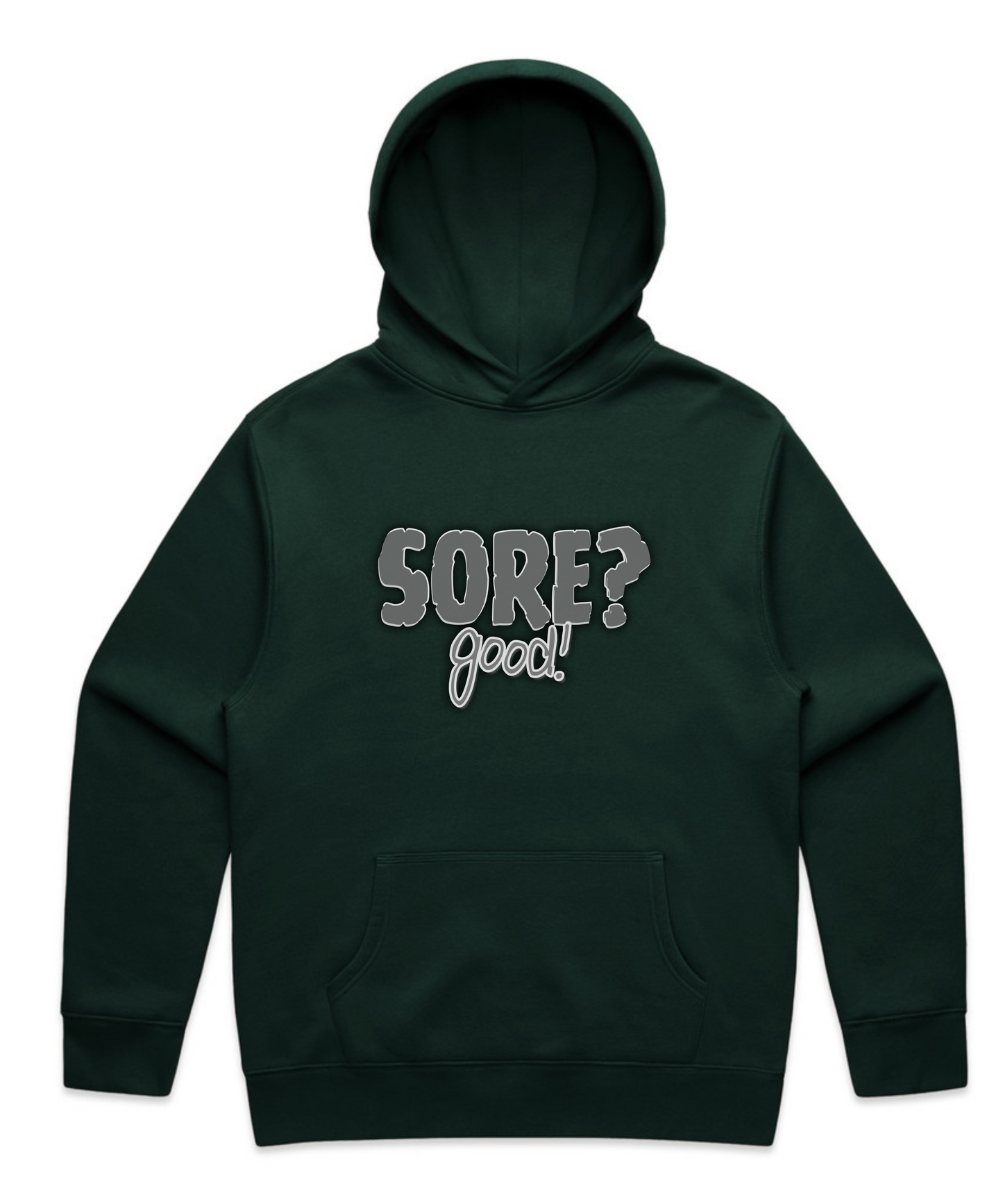 "SORE? Good - Unisex Pumpcover Hoodie – Built by Pain, Powered by Delusion