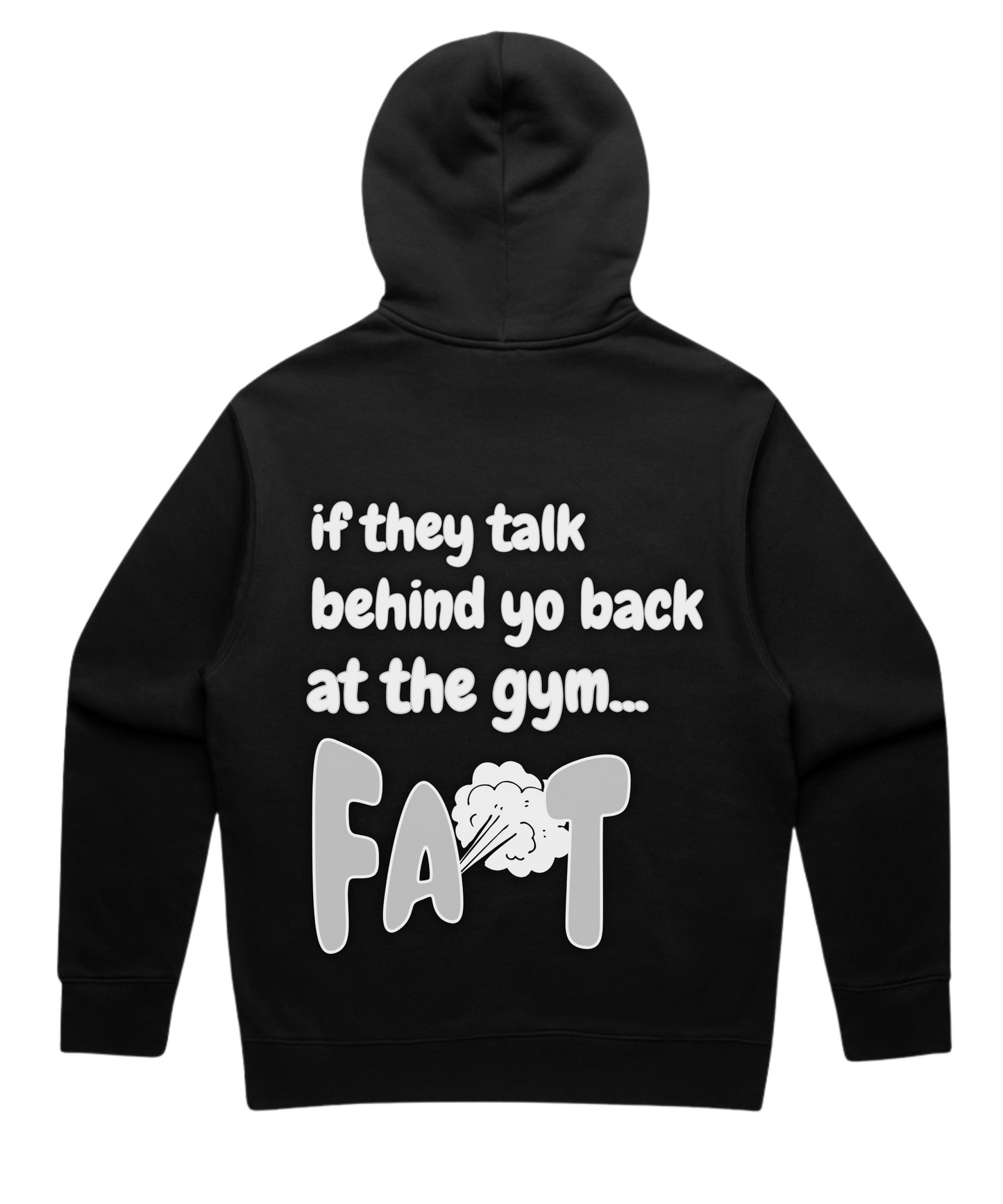 “If They Talk Behind Yo Back at the Gym… Fart” Unisex Oversized Pumpcover Hoodie
