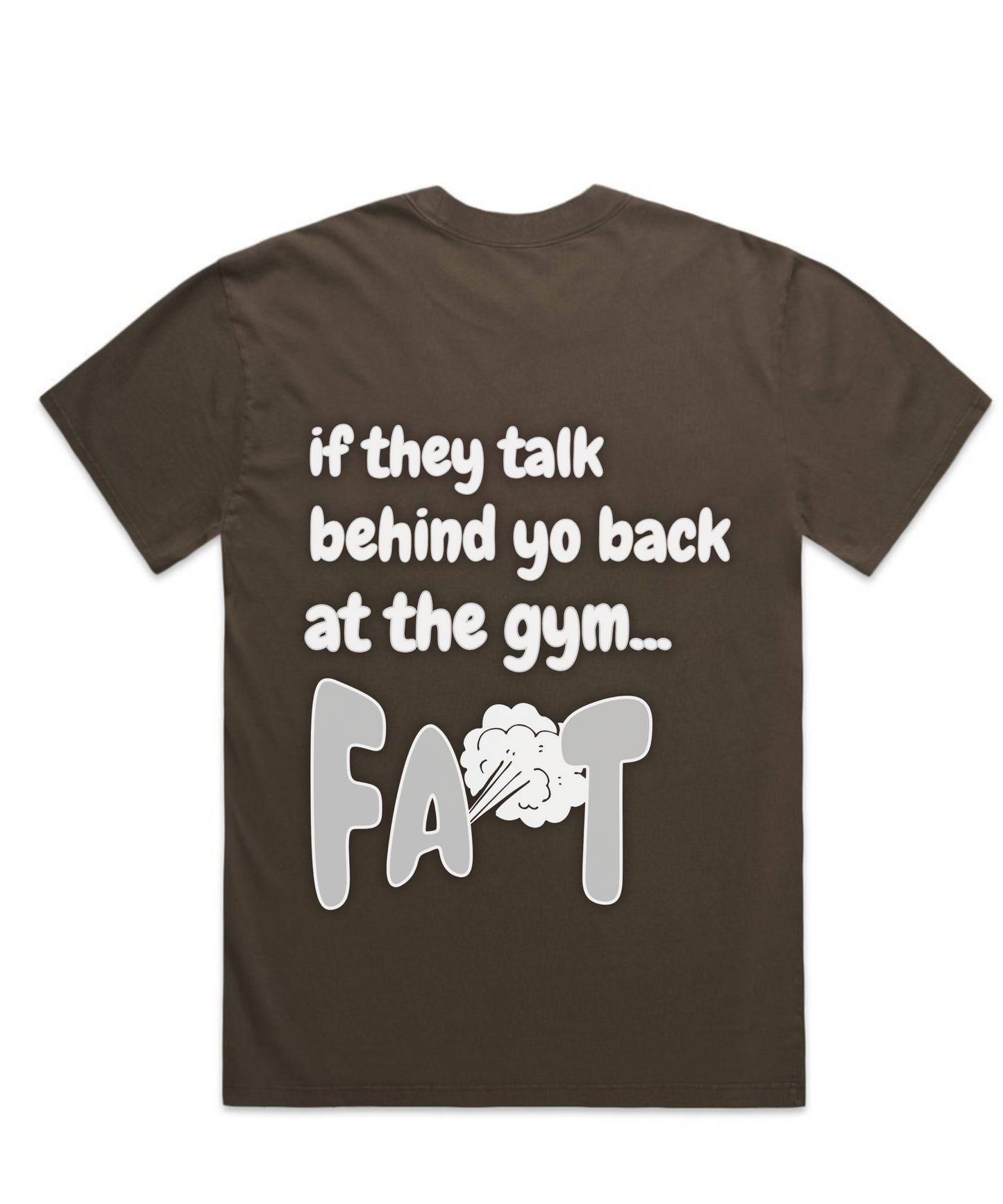 If They Talk Behind Yo Back Fart! - Unisex Oversized Pumpcover Tee
