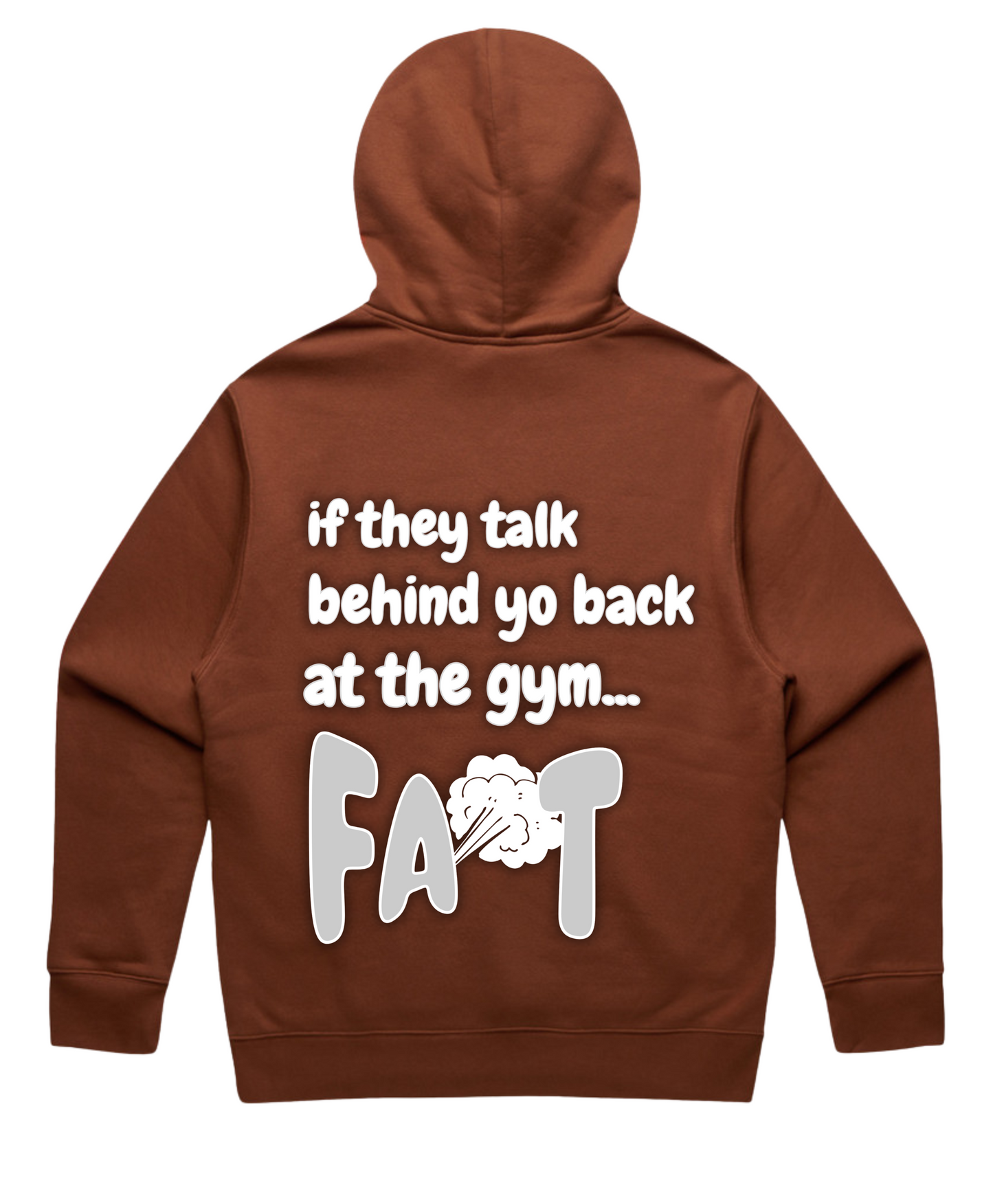 “If They Talk Behind Yo Back at the Gym… Fart” Unisex Oversized Pumpcover Hoodie