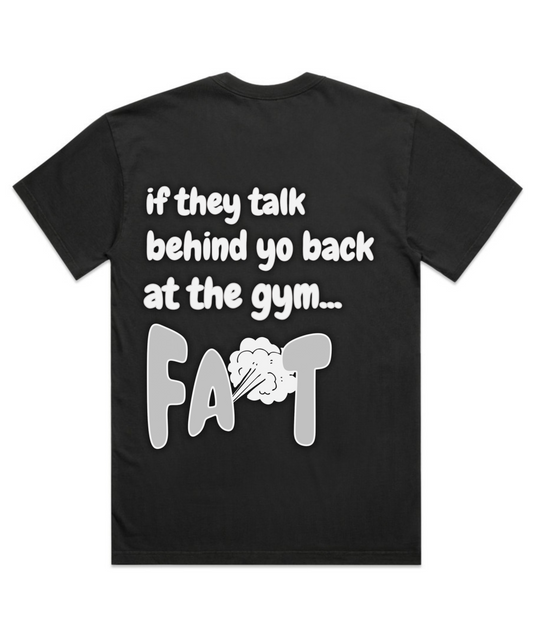 If They Talk Behind Yo Back Fart! - Unisex Oversized Pumpcover Tee