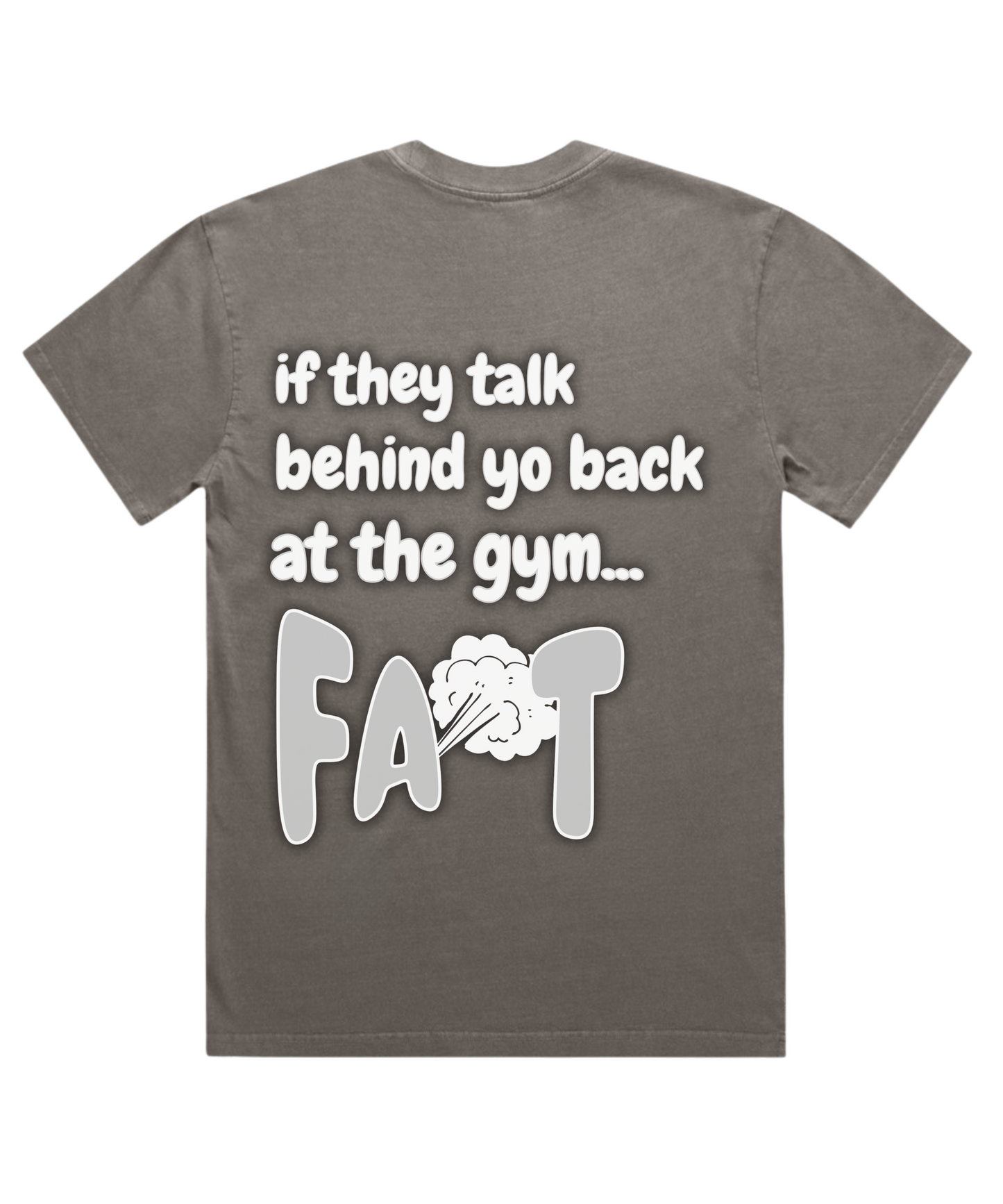 If They Talk Behind Yo Back Fart! - Unisex Oversized Pumpcover Tee