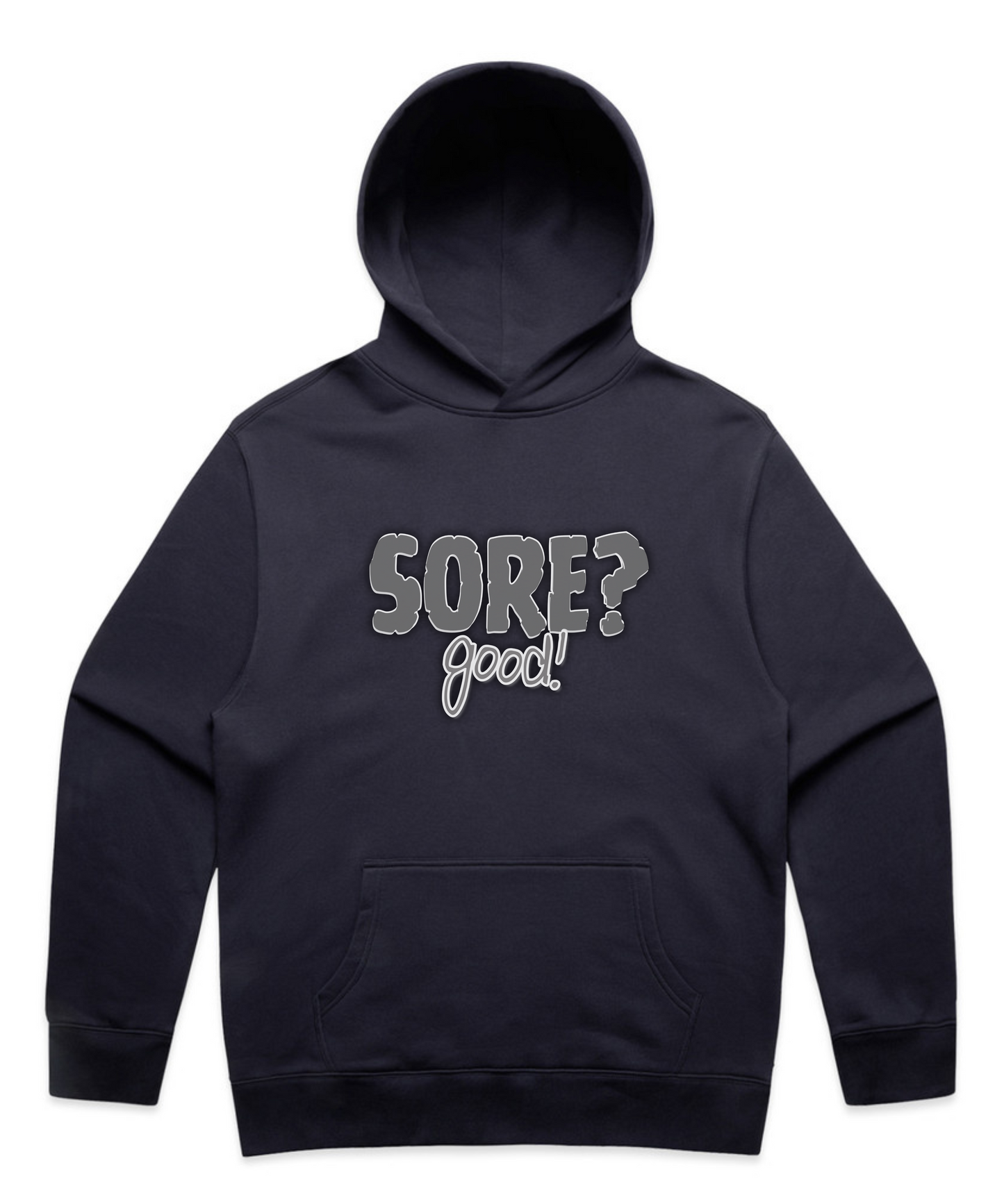 "SORE? Good - Unisex Pumpcover Hoodie – Built by Pain, Powered by Delusion