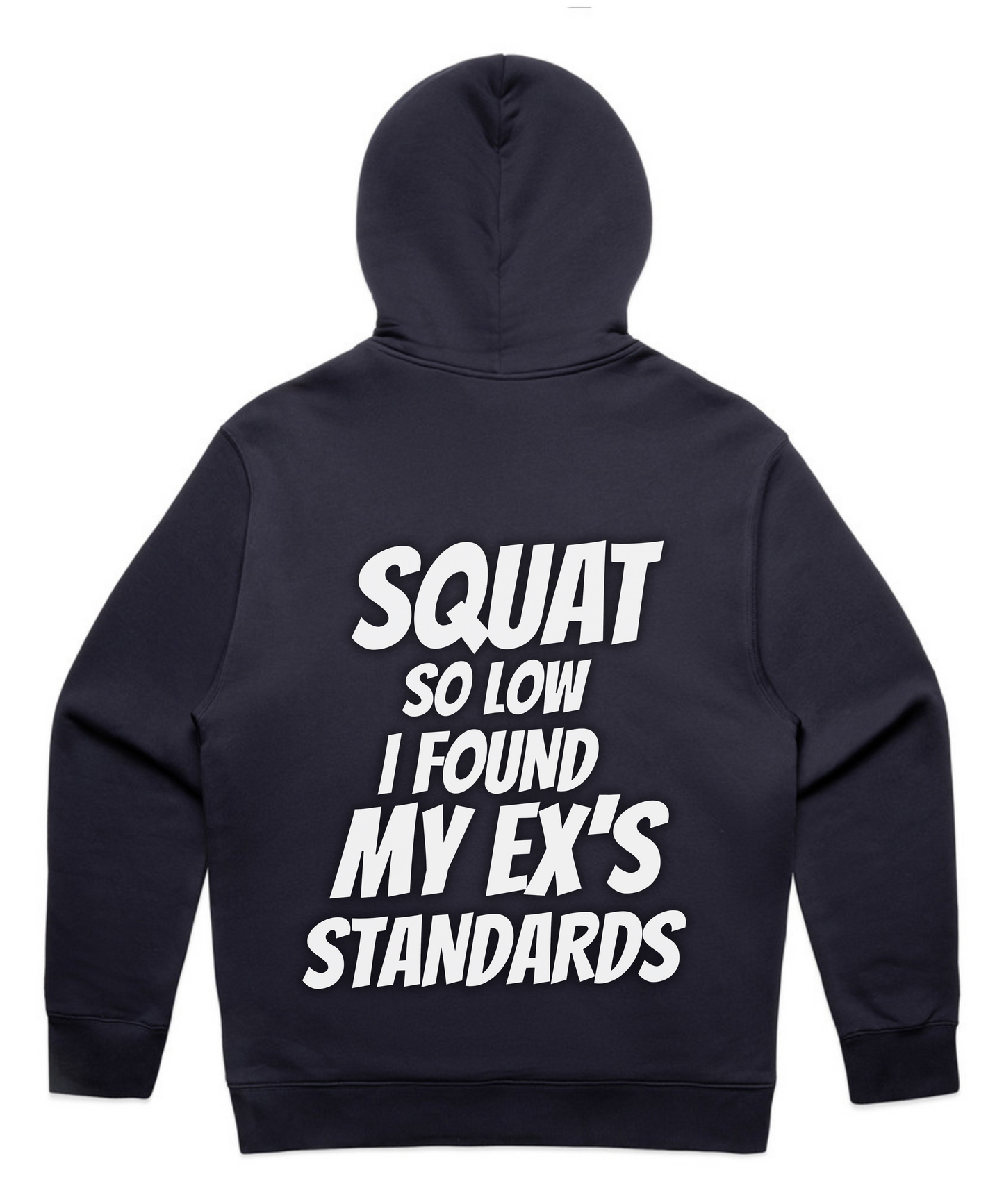Squat So Low I Found My Ex’s Standards - Unisex Oversized Pumpcover Hoodie