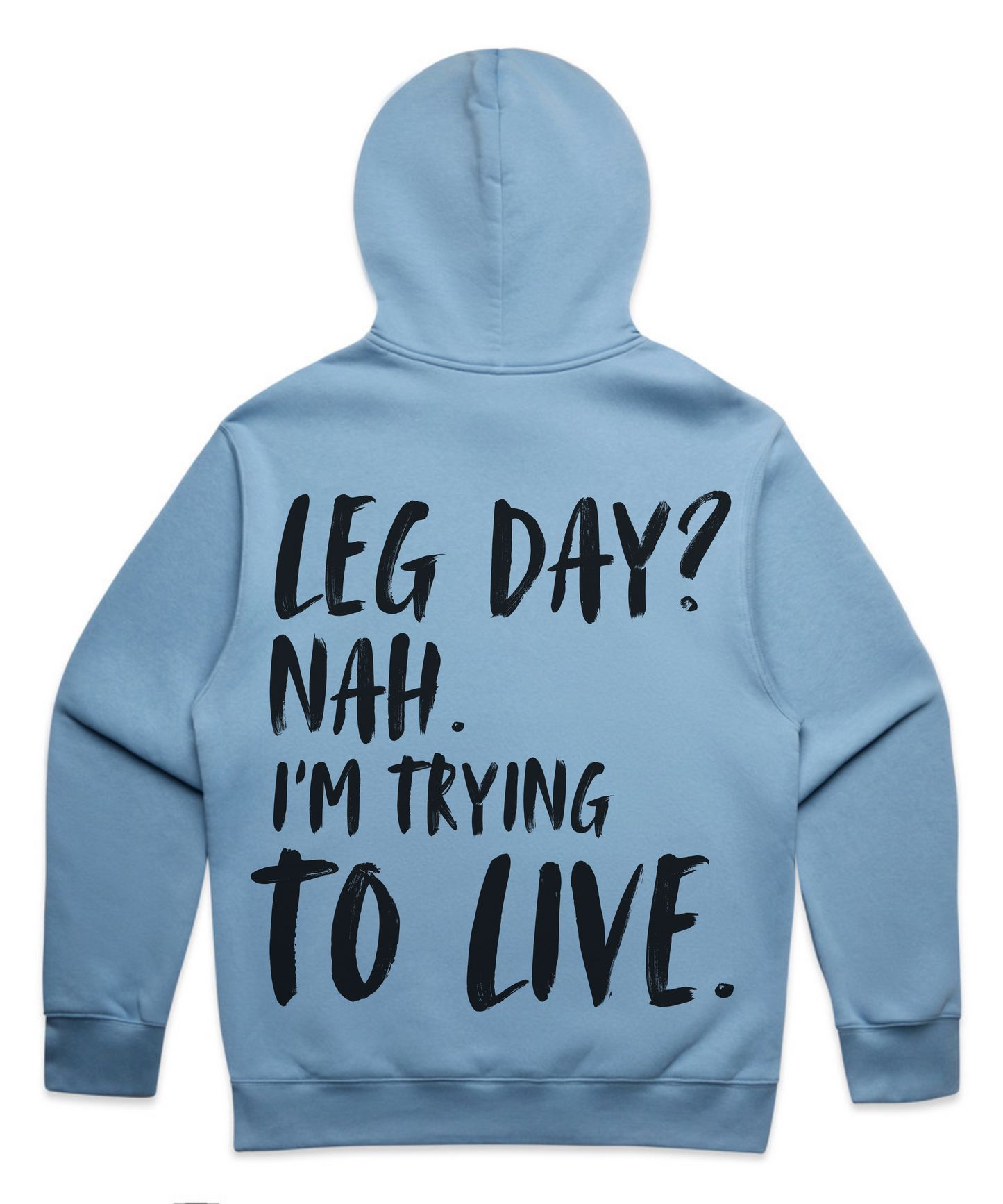 π LEG DAY? NAH. IβM TRYING TO LIVE - Unisex Oversized Pumpcover Hoodie