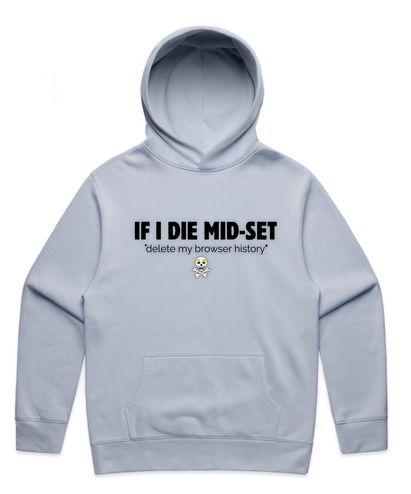 ”IF I DIE MID-SET” – Unisex Oversized Pumpcover Hoodie