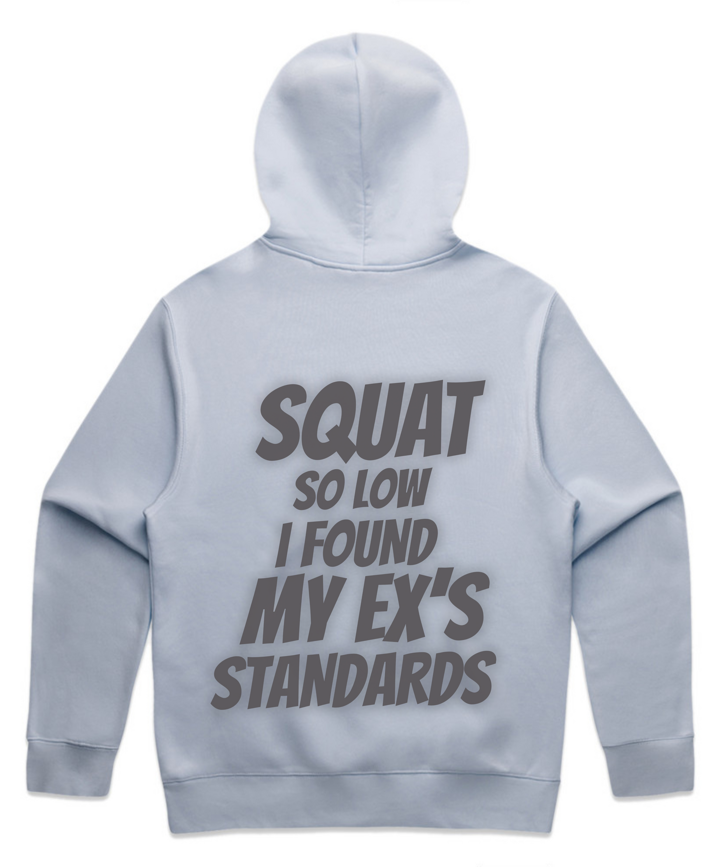 ”Squat So Low I Found My Ex’s Standards” - Unisex Oversized Pumpcover Hoodie