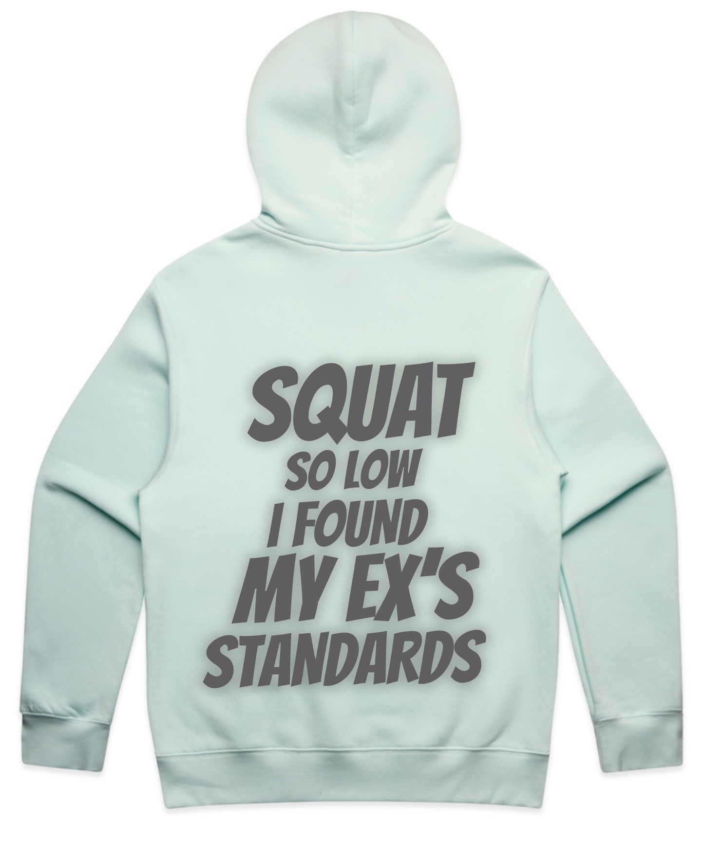 ”Squat So Low I Found My Ex’s Standards” - Unisex Oversized Pumpcover Hoodie